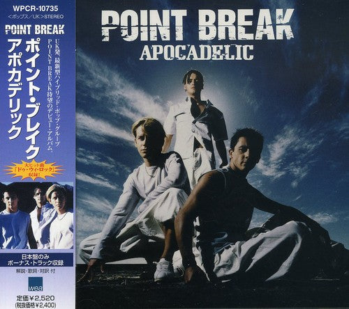 Point Break: Apocadelic