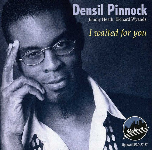 Pinnock, Densil: I Waited for You