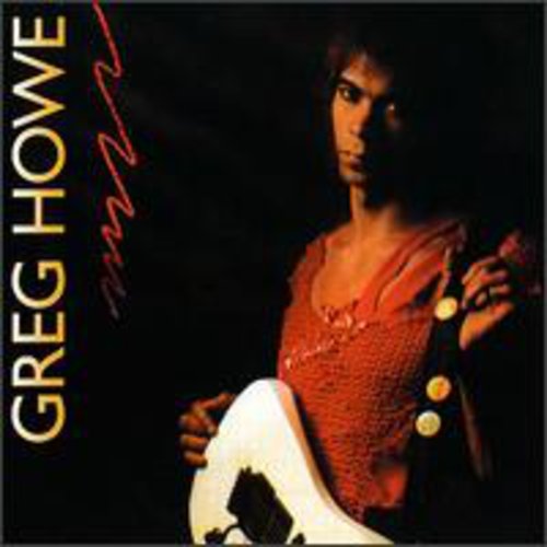 Howe, Greg: Greg Howe