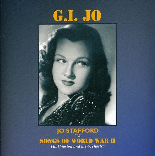 Stafford, Jo: G.I. Jo: Songs Of World War II