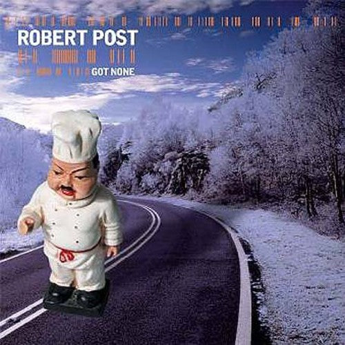 Post, Robert: Got None