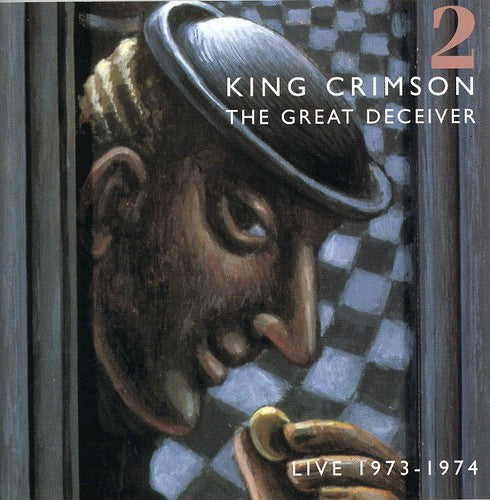 King Crimson: Great Deceiver 2
