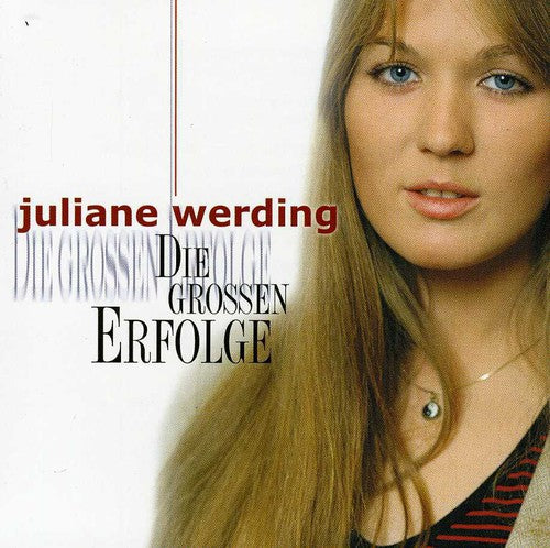 Werding, Juliane: Die Grossen Erfolge