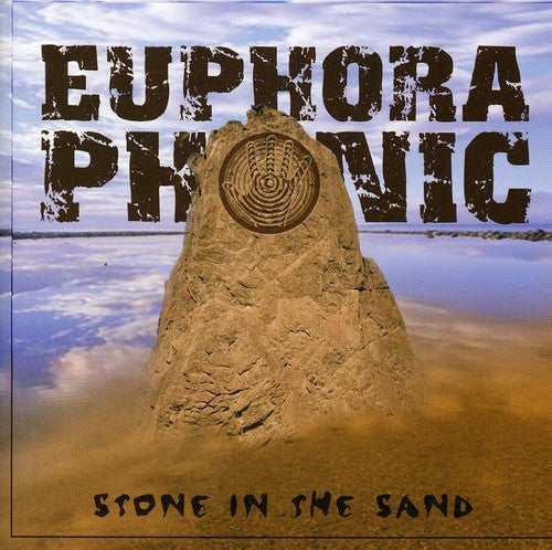 Euphoraphonic: Stone in the Sand