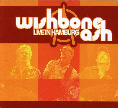 Wishbone Ash: Live in Hamburg