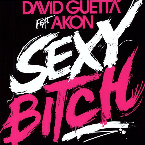 Guetta, David: Sexy Bitch (Feat. Akon)