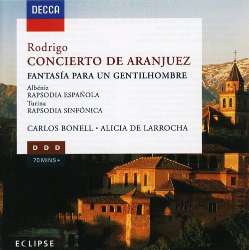 Rodrigo / Bonell / De Larrocha / Dutoit: Concierto de Aranjuez: Fantasia Para Un