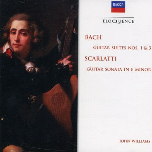 Bach J.S / Williams, John: Bach J.S: GTR Stes Nos 1 & 3 / Scarlatti: GTR Son