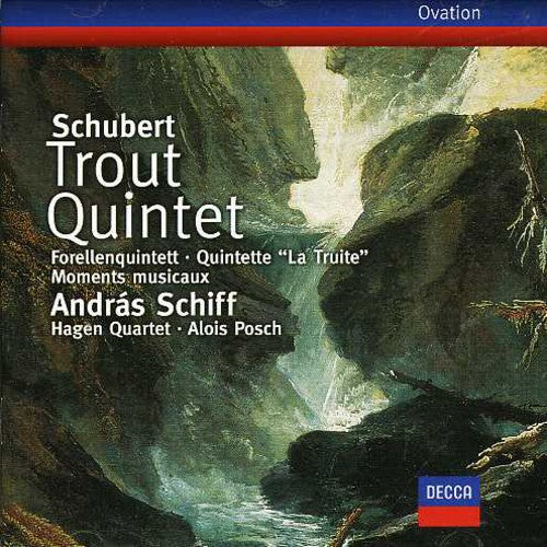 Schubert / Schiff / Posch / Hagen Quartett: Piano Quintet Trout / 6 Moments Musicaux D 780