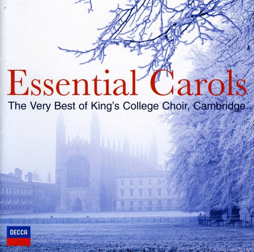 Choir of King's College Cambridge: Essential Carols