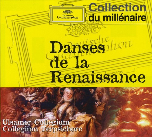 Neumeyer / Collegium Terpsichore: Dances of the Renaissance