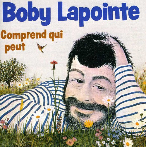 Lapointe, Boby: Comprend Qui Veut