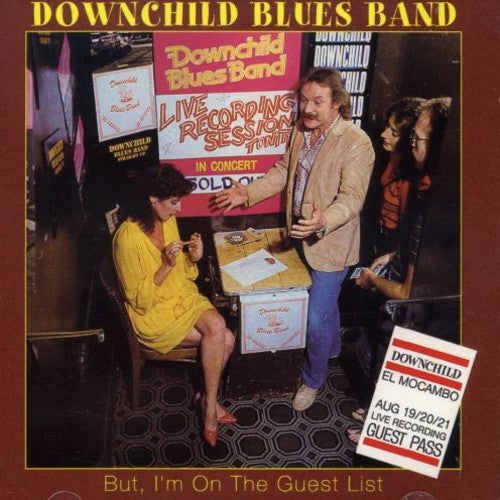Downchild: But I'm on the Guest List