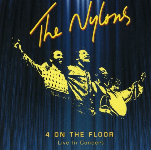 Nylons: 4 on the Floor