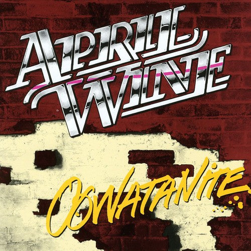 April Wine: Oowatanite