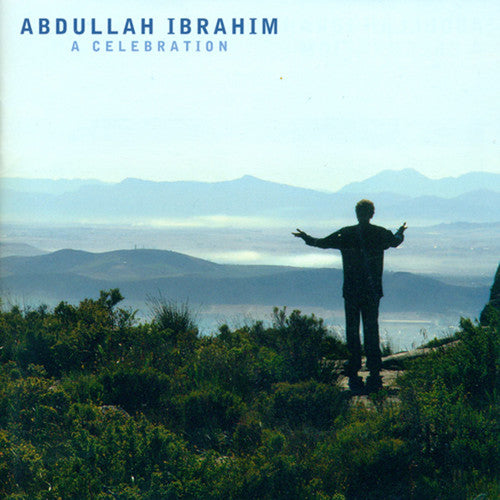 Ibrahim, Abdullah: Celebration