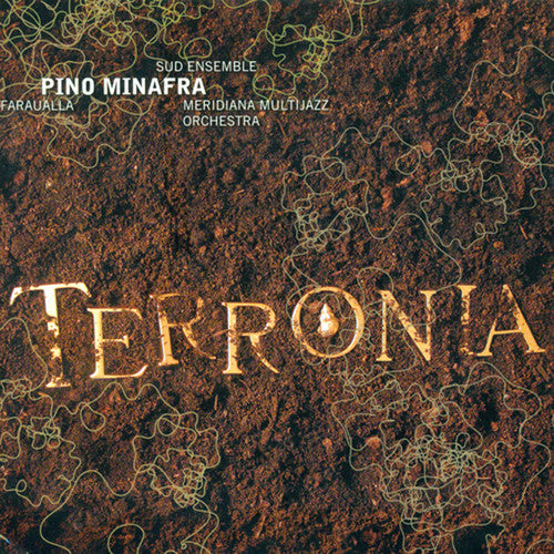 Pino Minafra: Terronia