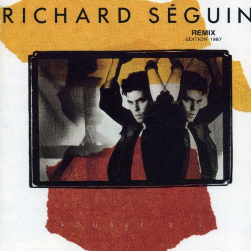 Seguin, Richard: Double Vie