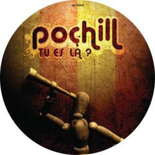 Pochill: Tu Es la