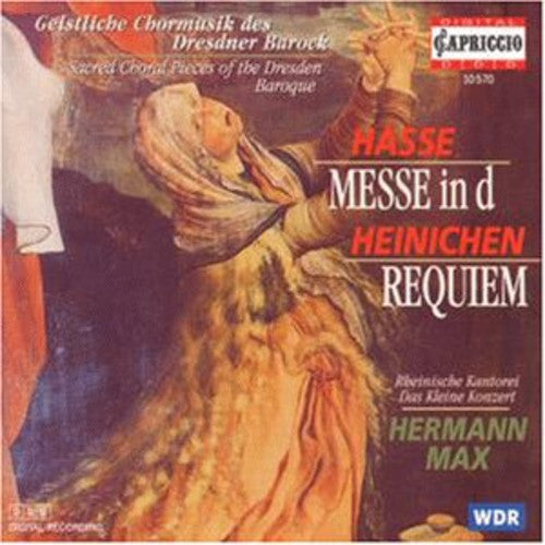 Hasse / Heinichen / Zadori / Kantorei / Max: Mass/Requiem