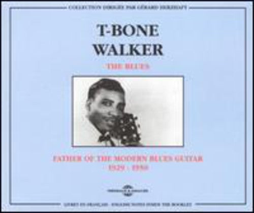 Walker, T-Bone: Father of the Blues