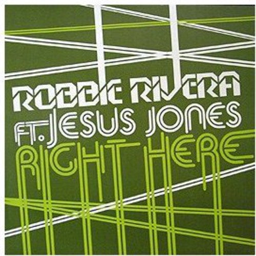 Riverarobbie (Ft. Jesus Jones): Right Here