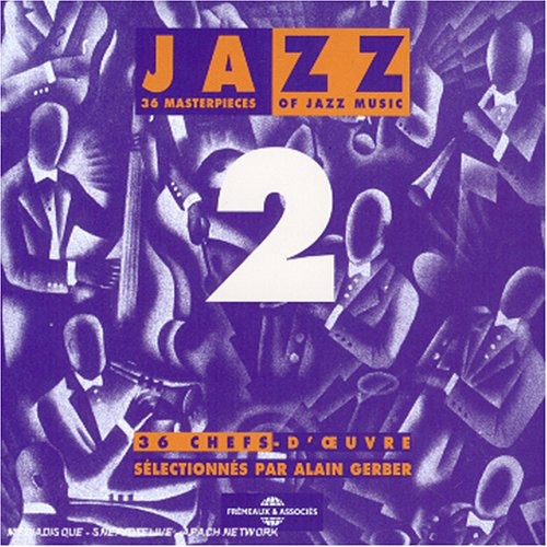 Jazz 36 Chefs-D'Oeuvre 2 / Various: Vol. 2-D' Ouevre