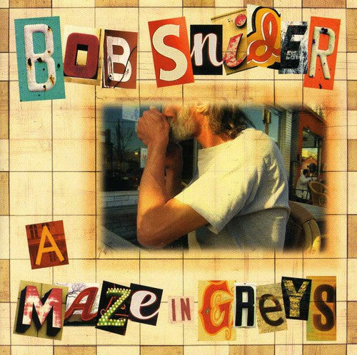Snider, Bob: A Maze In Greys