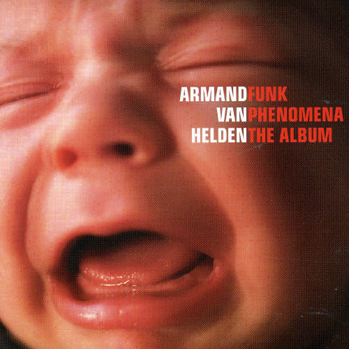 Van Helden, Armand: Funk Phenomena the Album