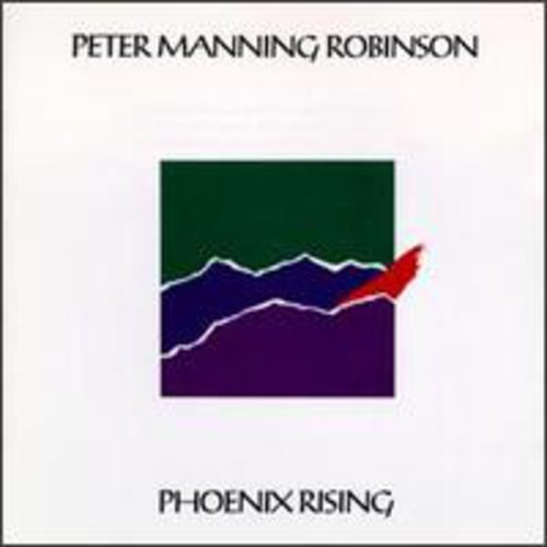 Robinson, Peter Manning: Phoenix Rising