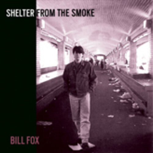 Fox, Bill: Shelter From The Smoke