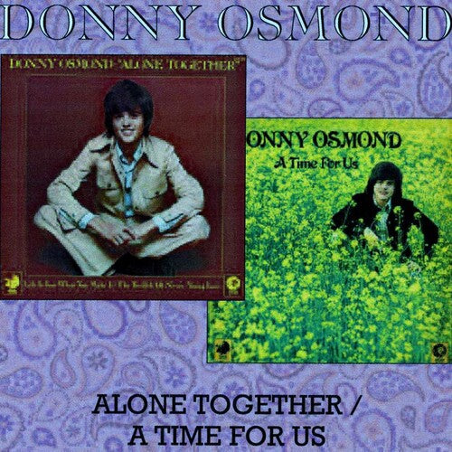 Osmond, Donny: Alone Together/A Time For Us