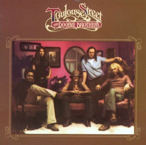 Doobie Brothers: Toulouse Street