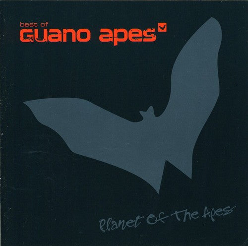 Guano Apes: Planet of Apes - Best of Guano Apes