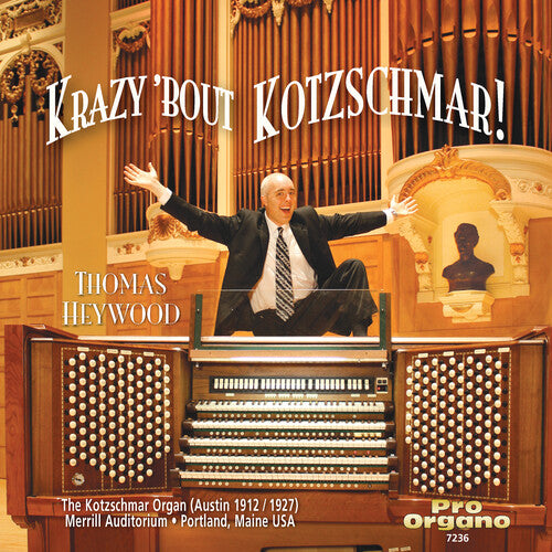 Tchaikovsky / Bach / Grieg / Heywood: Krazy Bout Kotzschmar