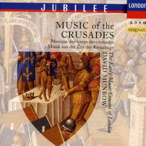 Munrow, David: Music of the Crusades: 12 & 13 Century Music