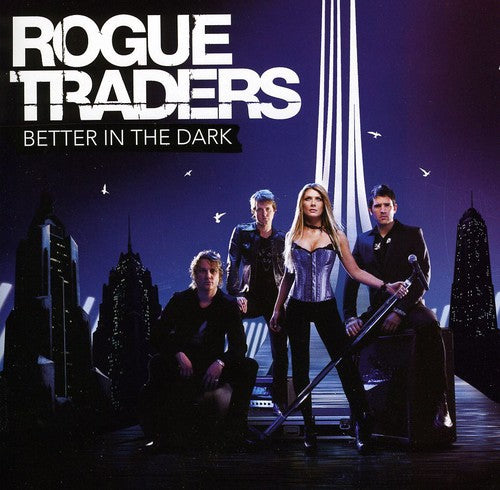 Rogue Traders: Better in the Dark