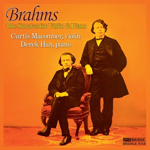 Brahms / Macomber / Han: Violin Sonatas