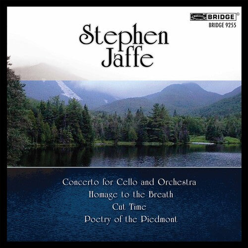 Jaffe / Vargas / 21st Century Consort / Kendall: Music of Stephen Jaffe 3