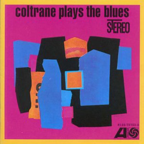 Coltrane, John: Coltrane Plays Blues