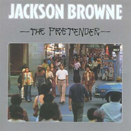 Browne, Jackson: Pretender (Remastered)