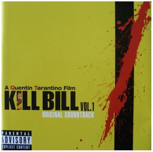 Kill Bill / O.S.T.: Kill Bill: Vol. 1 (Original Soundtrack)