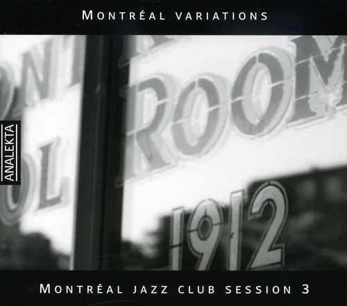 Montreal Jazz Club Session 3 / Various: Montreal Jazz Club Session 3 / Various