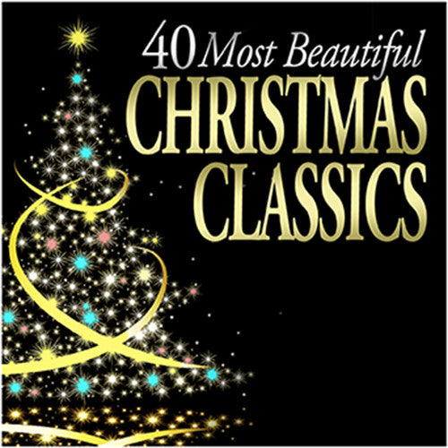 40 Most Beautiful Christmas Classics / Various: 40 Most Beautiful Christmas Classics