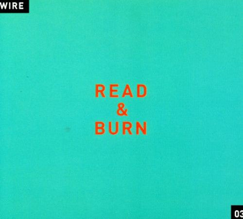 Wire: Read and Burn, Vol. 3