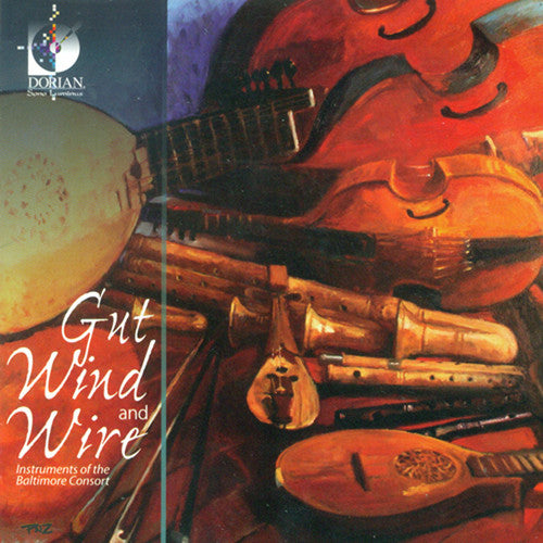 Baltimore Consort: Gut Wind & Wire