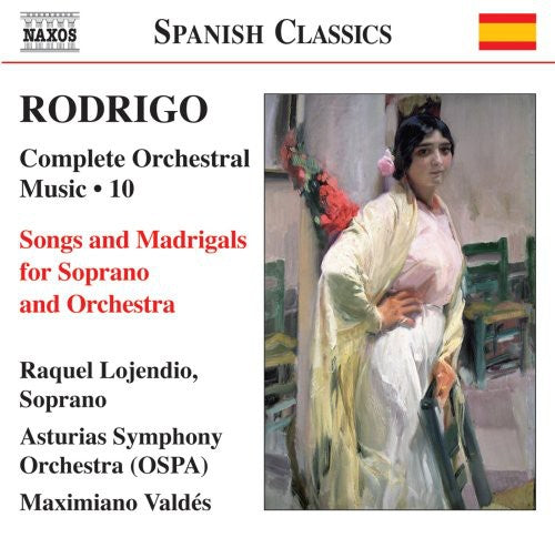 Rodrigo / Lojendio / Asturias Sym Orch / Valdes: Songs & Madrigals for Soprano & Orchestra 10