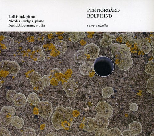 Norgard / Hind / Alberman / Hodges: Secret Melodies: Works for Piano