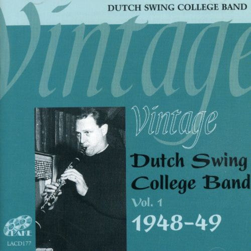 Dutch Swing College Band: Vol. 1-Vintage 1948-49