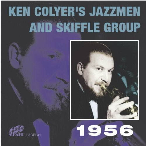 Colyer, Ken: Ken Colyer's Jazzmen & Skiffle Group 1956